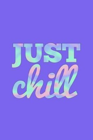 Cover of Just Chill