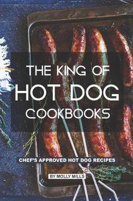 Book cover for The King of Hot Dog Cookbooks