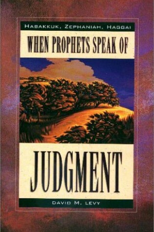 Cover of When Prophets Speak of Judgement