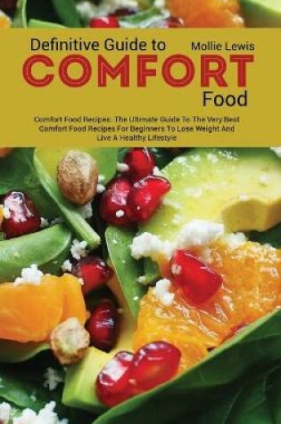 Cover of Definitive Guide to Comfort Food