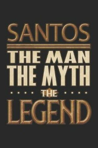 Cover of Santos The Man The Myth The Legend