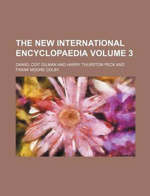 Book cover for The New International Encyclopaedia Volume 3