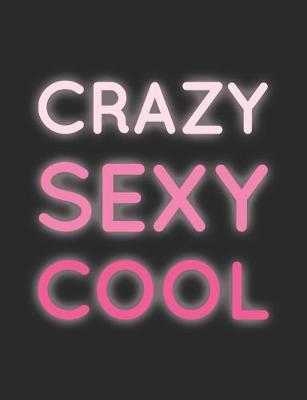 Book cover for Crazy Sexy Cool