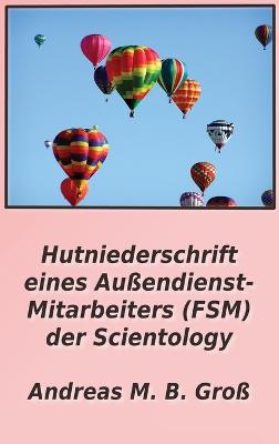 Book cover for Hutniederschrift eines Aussendienst- Mitarbeiters (FSM) der Scientology