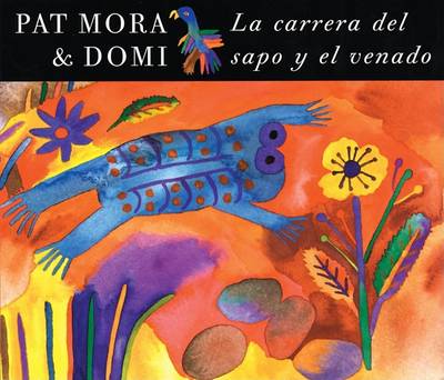 Book cover for La Carerra del Sapo y El Venado/The Race for Toad and Deer