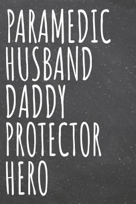 Book cover for Paramedic Husband Daddy Protector Hero