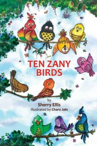 Cover of Ten Zany Birds