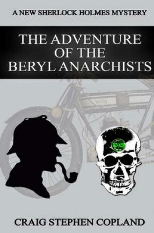 Cover of The Adventure of the Beryl Anarchists - Large Print