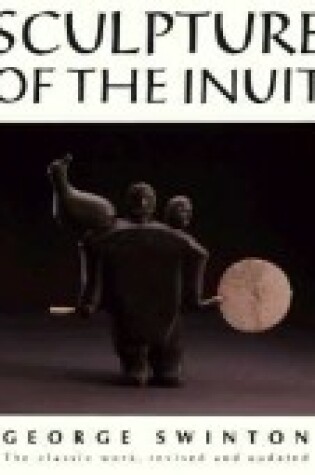 Cover of Sculpture of the Inuit - Revised