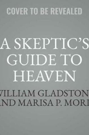Cover of A Skeptic's Guide to Heaven