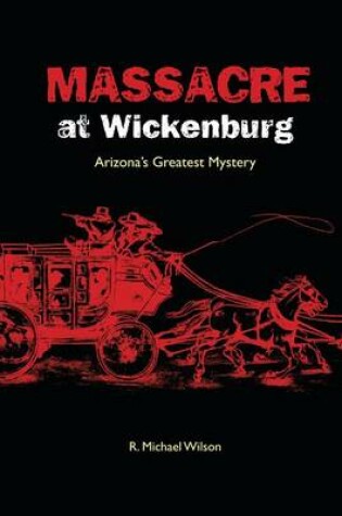 Cover of Massacre at Wickenburg