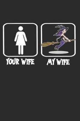 Book cover for Your Wife My Wife Witch