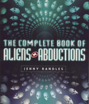 Book cover for The Complete Book of Aliens and Abductions