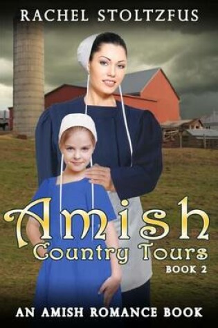 Cover of Amish Country Tours Book 2