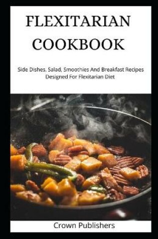 Cover of Flexitarian Cookbook