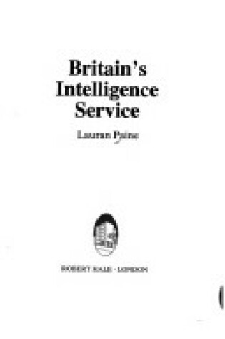 Cover of Britain's Intelligence Service