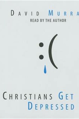 Cover of Christians Get Depressed Too