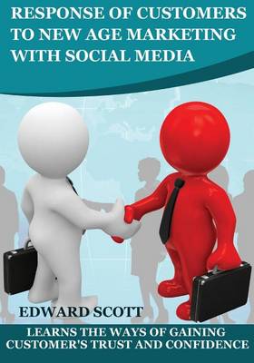 Book cover for Response of Customers to New Age Marketing with Social Media