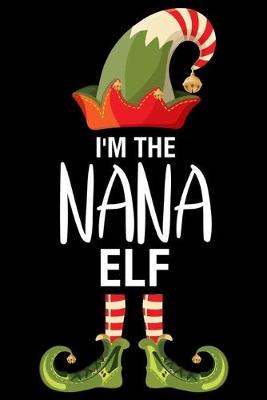 Book cover for I'm The Nana Elf