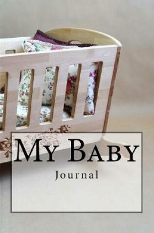 Cover of My Baby Journal