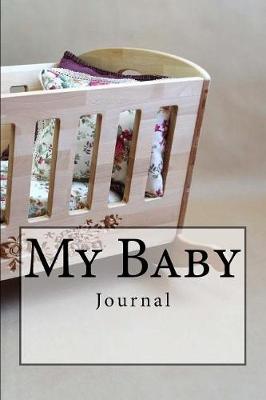 Book cover for My Baby Journal