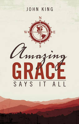 Book cover for Amazing Grace Says It All