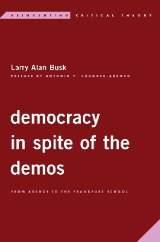 Cover of Democracy in Spite of the Demos