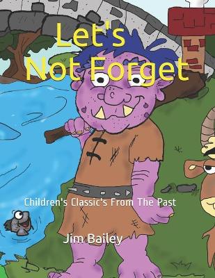 Book cover for Let's Not Forget