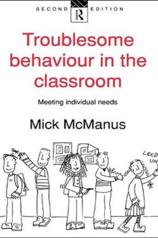 Cover of Troublesome Behaviour in the Classroom