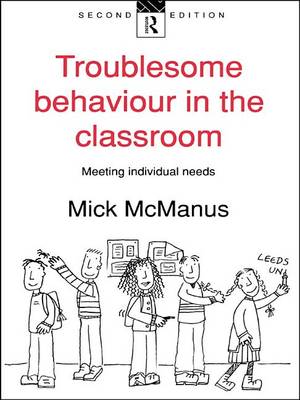 Book cover for Troublesome Behaviour in the Classroom