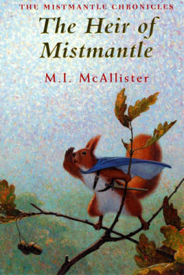 Book cover for The Heir of Mistmantle