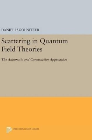 Cover of Scattering in Quantum Field Theories