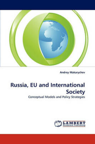 Cover of Russia, Eu and International Society