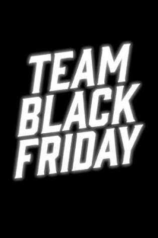 Cover of Team Black Friday