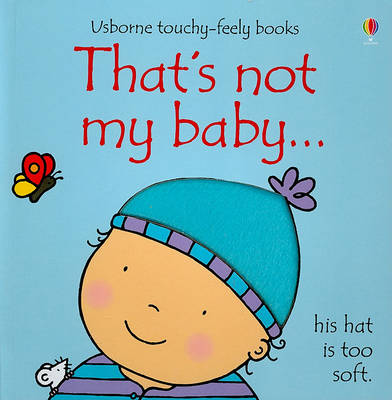 Book cover for That's Not My Baby... (Boy)