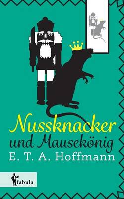 Book cover for Nussknacker und Mausekönig