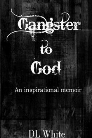 Cover of Gangster to God