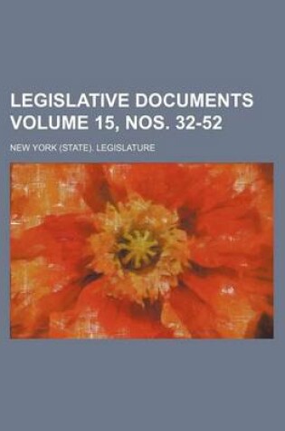 Cover of Legislative Documents Volume 15, Nos. 32-52