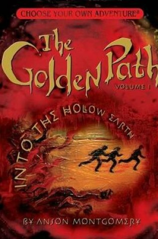 Cover of Golden Path #1: Into the Hollow Earth