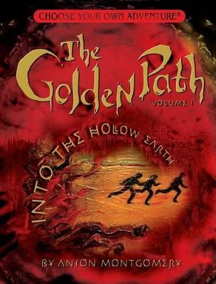Book cover for Golden Path #1: Into the Hollow Earth