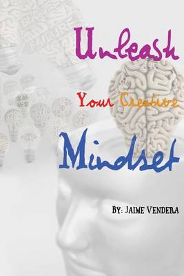 Book cover for Unleash Your Creative Mindset