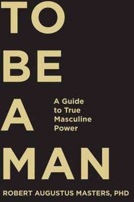 Book cover for To be a Man