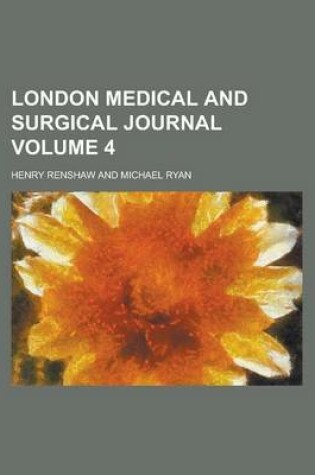 Cover of London Medical and Surgical Journal Volume 4