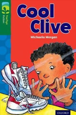 Cover of Oxford Reading Tree TreeTops Fiction: Level 12: Cool Clive