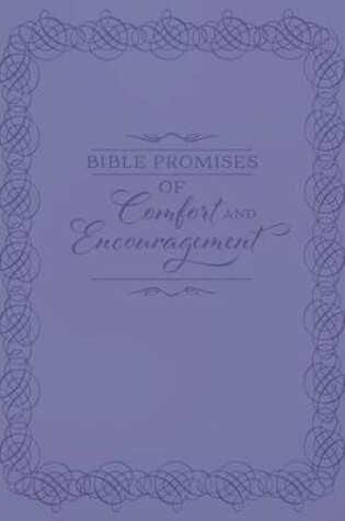 Cover of Bible Promises of Comfort and Encouragement