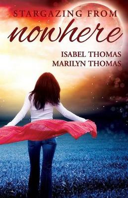 Stargazing from Nowhere by Marilyn Thomas, Isabel Thomas