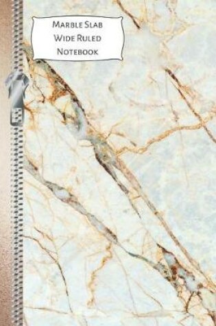 Cover of Marble Slab Wide Ruled Notebook