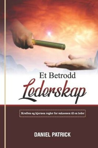 Cover of Et Betrodd Lederskap