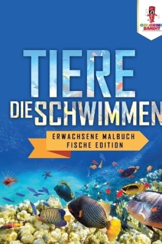 Cover of Tiere, die Schwimmen