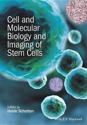 Cover of Cell and Molecular Biology and Imaging of Stem Cells